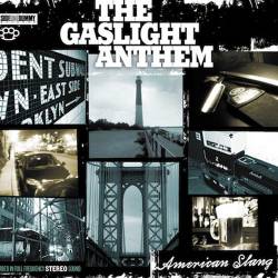 The Gaslight Anthem : American Slang